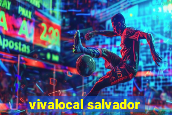 vivalocal salvador